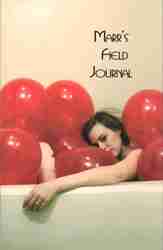 2007 Marr's Field Journal Volume 17.2 Spring/Summer